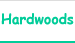 Hardwoods